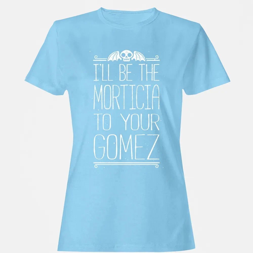 Morticia to your Gomez Women's T-shirt - 8