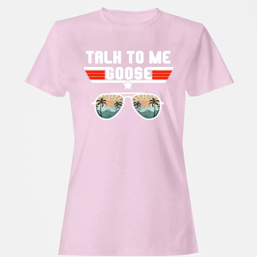 Talk To Me Goose Women's T-shirt - 9