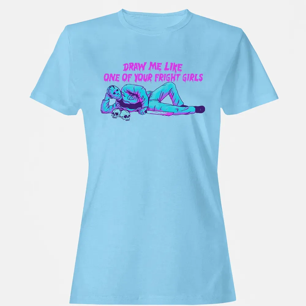 Draw Me Like One Of Your Frige Girl Women's T-shirt - 8