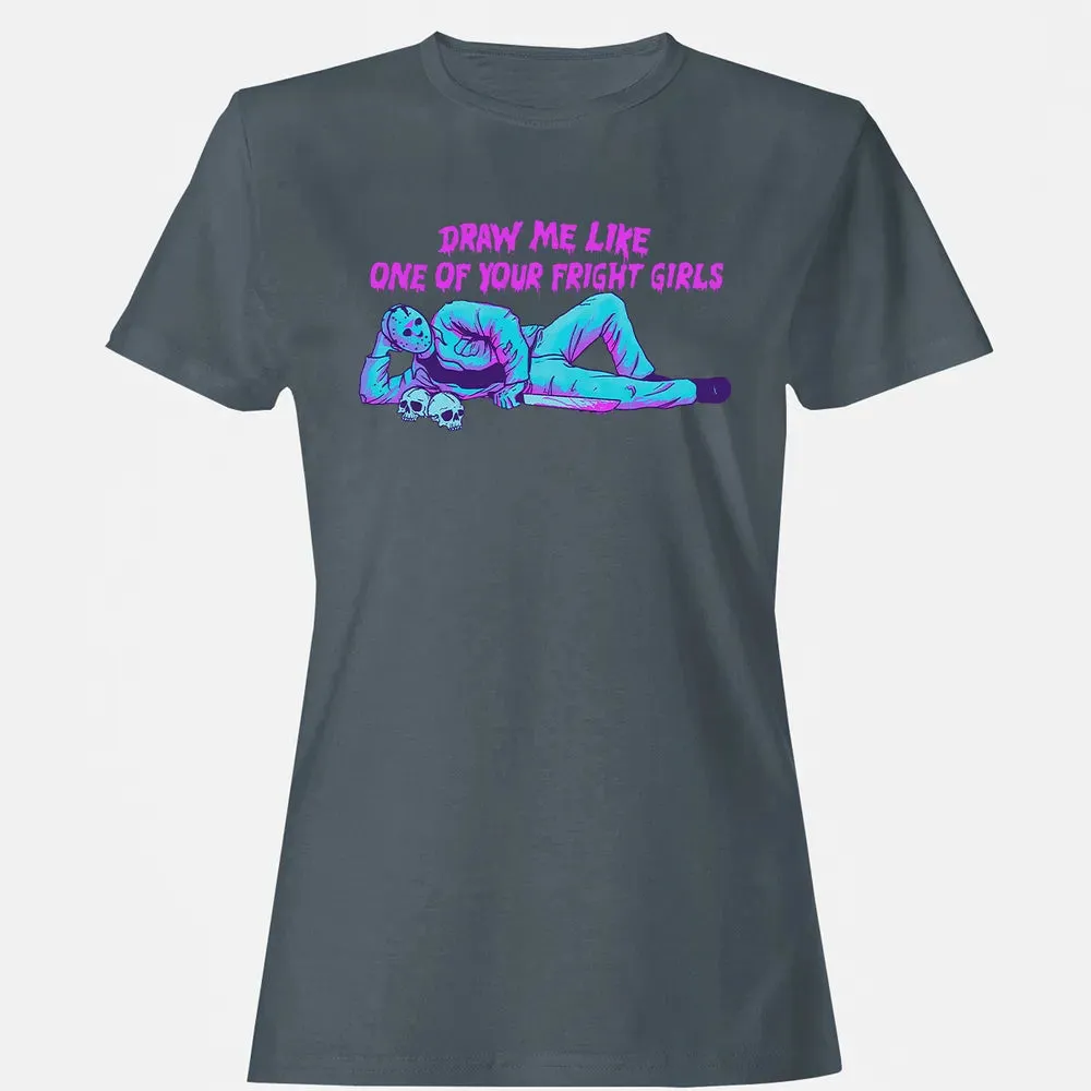 Draw Me Like One Of Your Frige Girl Women's T-shirt - 3