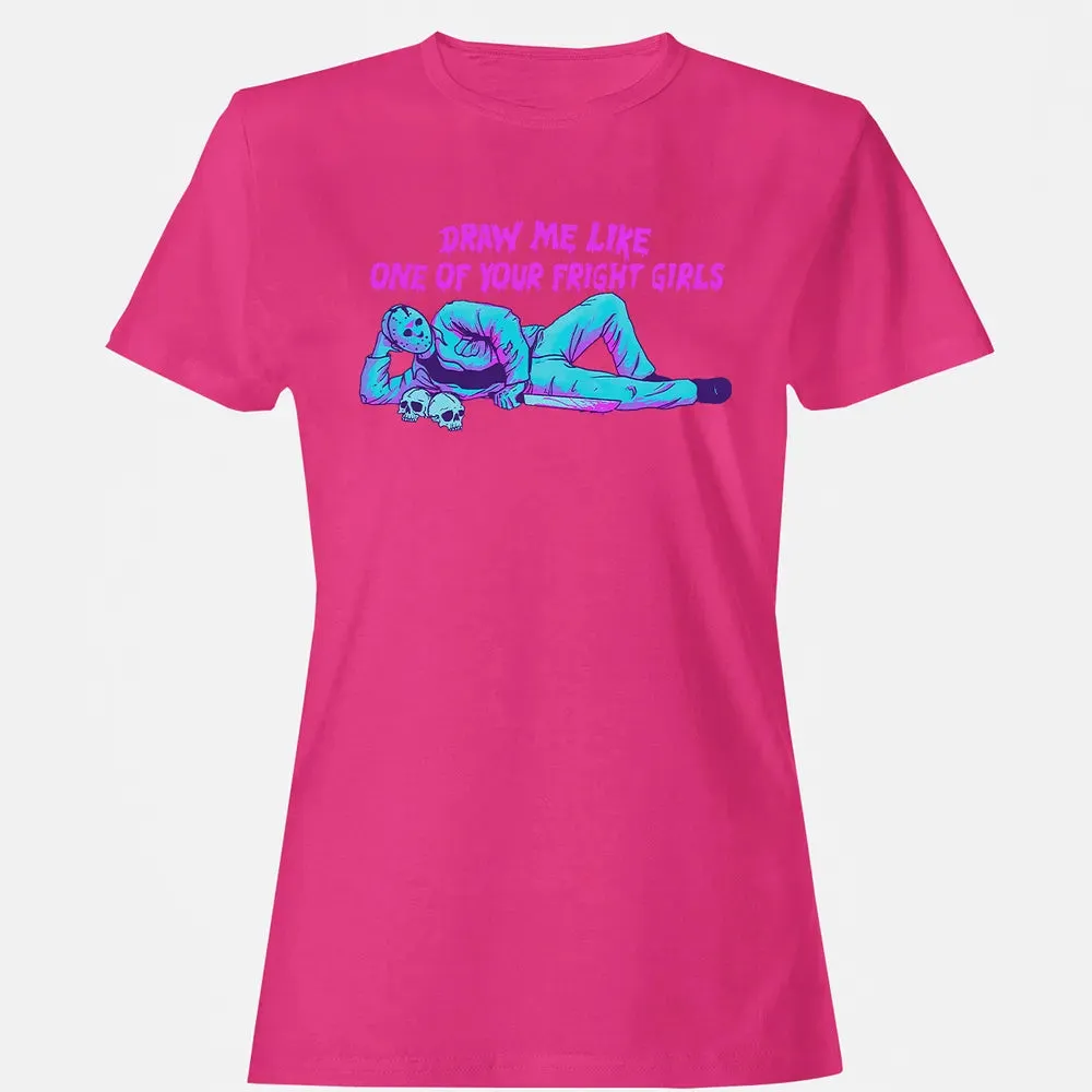 Draw Me Like One Of Your Frige Girl Women's T-shirt - 6