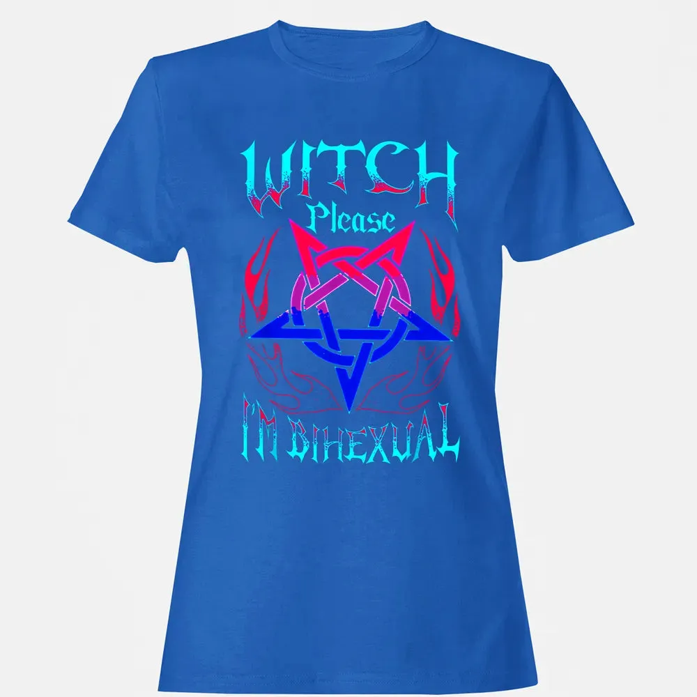 Witch Please I'm Bihexual Women's T-shirt - 14