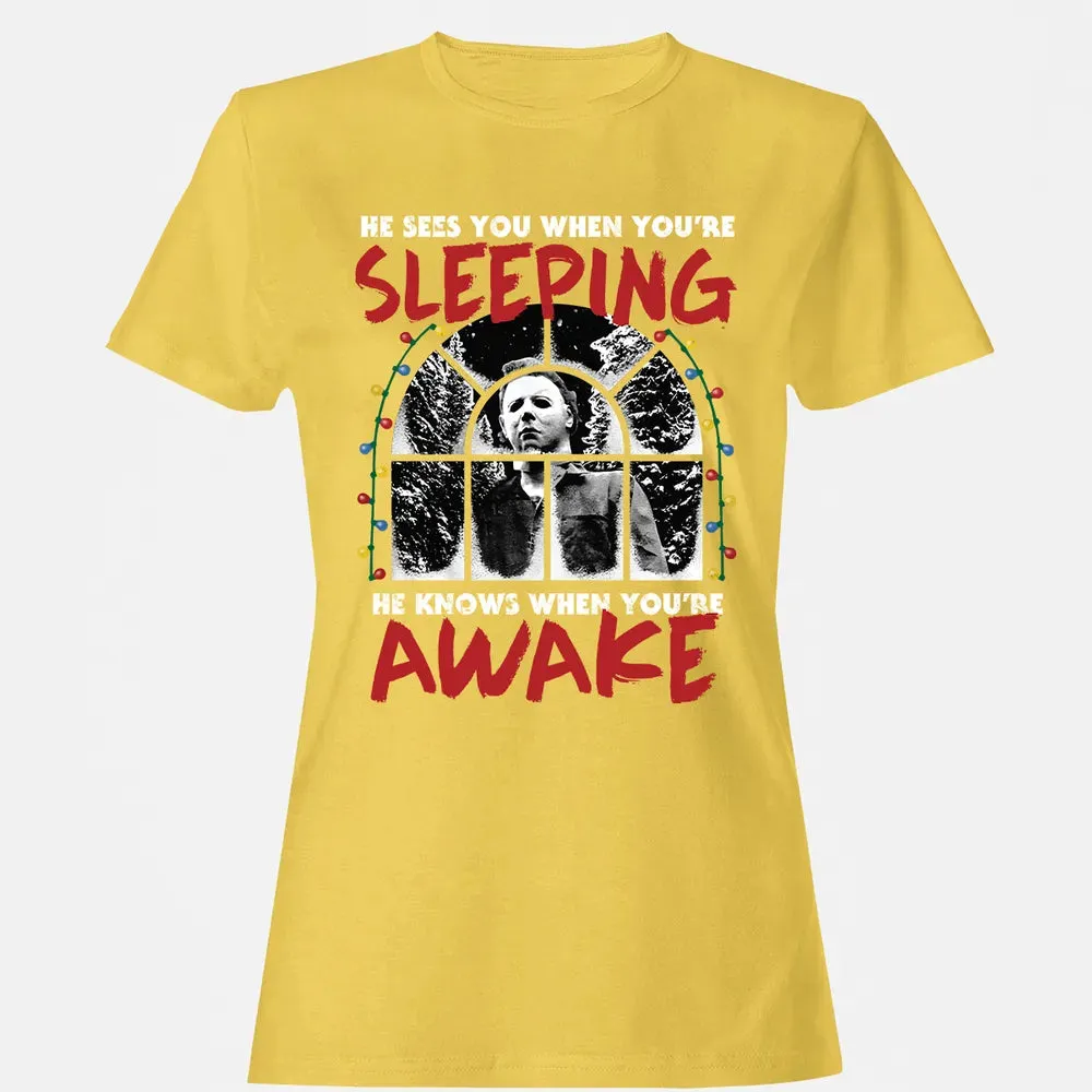 He Knows When Youâ€™re Awake Women's T-shirt - 4