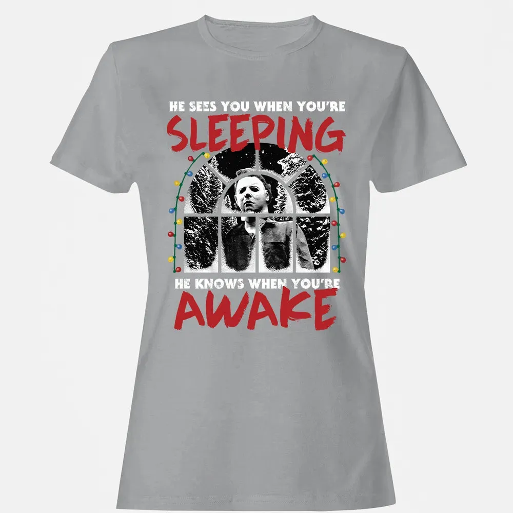 He Knows When Youâ€™re Awake Women's T-shirt - 15