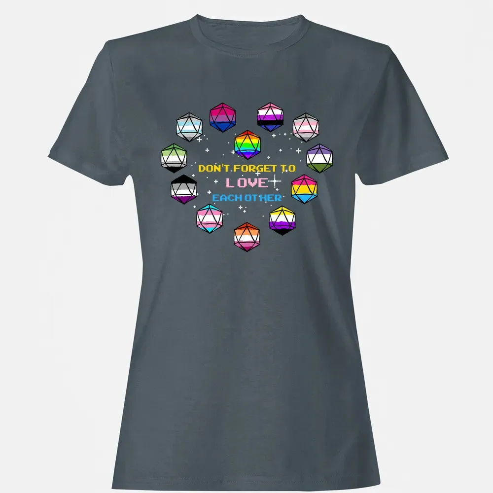 Dont Forget To Love Each Other Women's T-shirt - 3