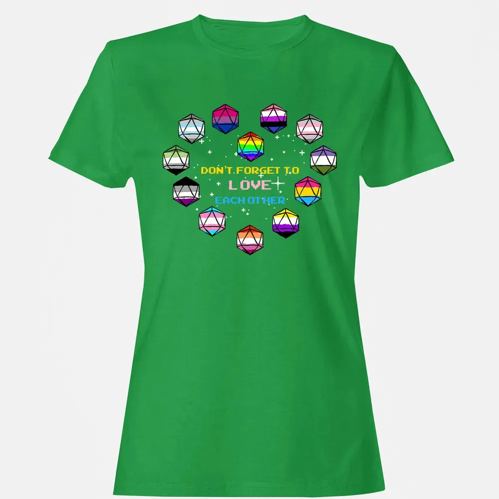 Dont Forget To Love Each Other Women's T-shirt - 7