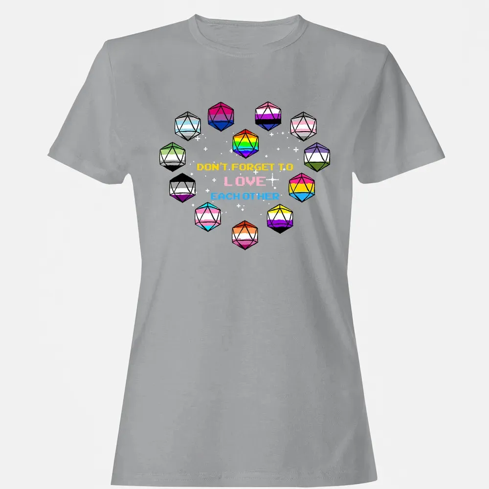 Dont Forget To Love Each Other Women's T-shirt - 15