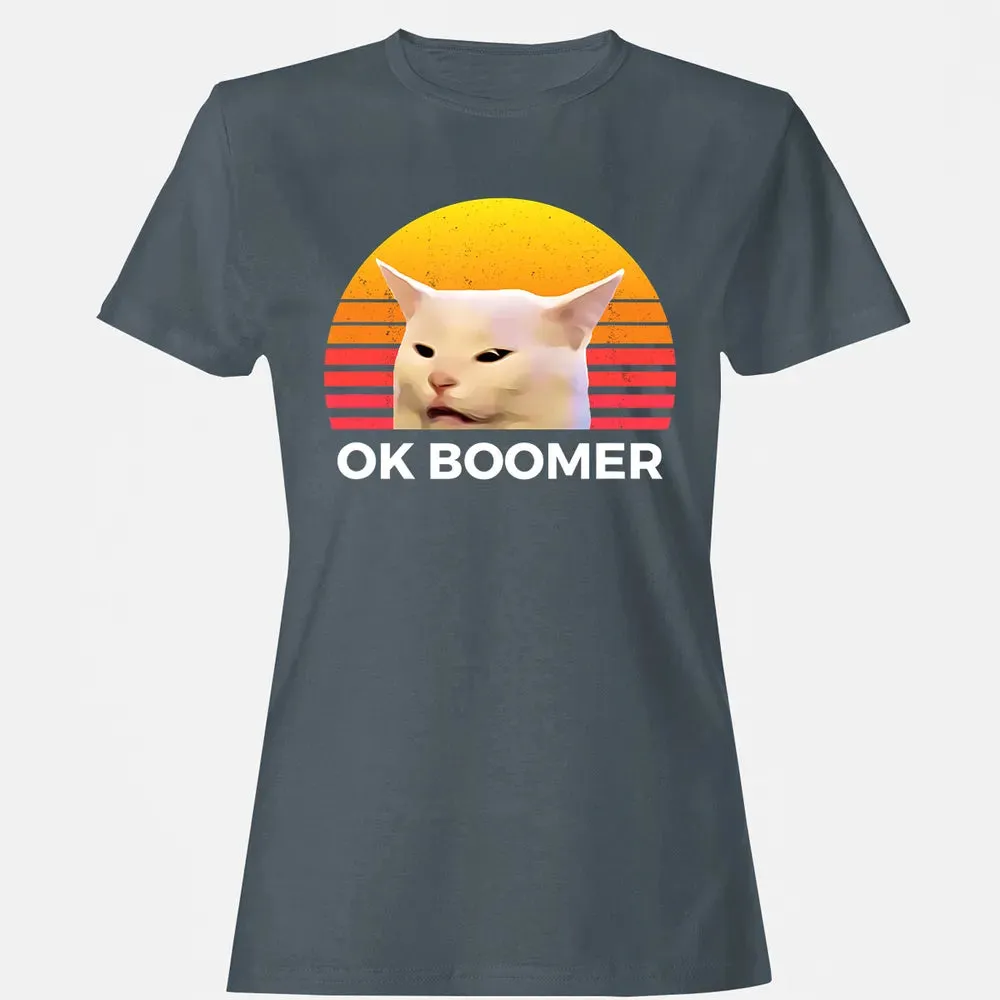 Woman Yelling At Table Dinner Funny Cat Ok Boomer Women's T-shirt - 3