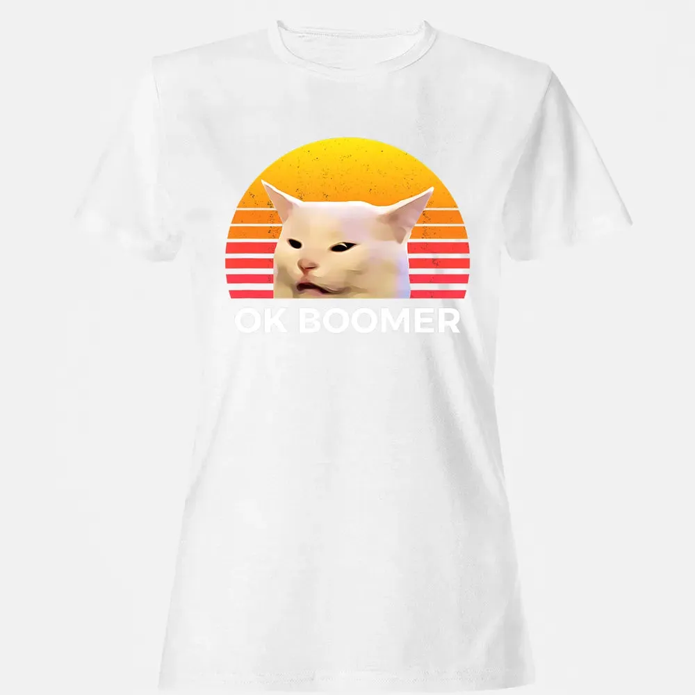 Woman Yelling At Table Dinner Funny Cat Ok Boomer Women's T-shirt - 16