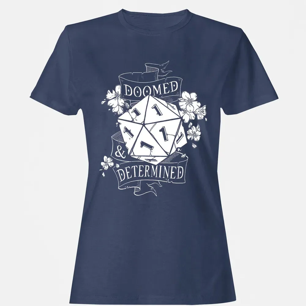 Doomed   Determined Women's T-shirt - 10