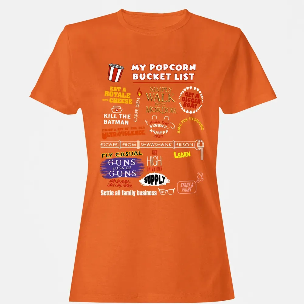 My Popcorn Bucket List Women's T-shirt - 11