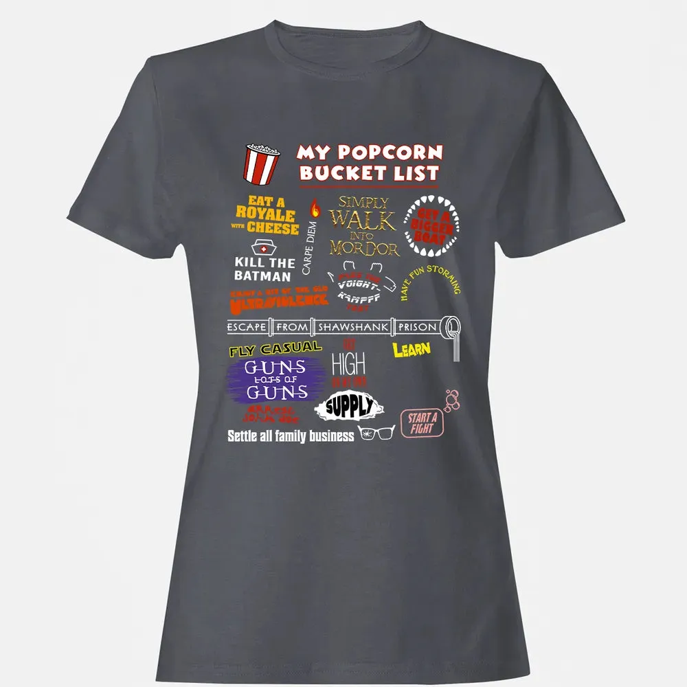 My Popcorn Bucket List Women's T-shirt - 5