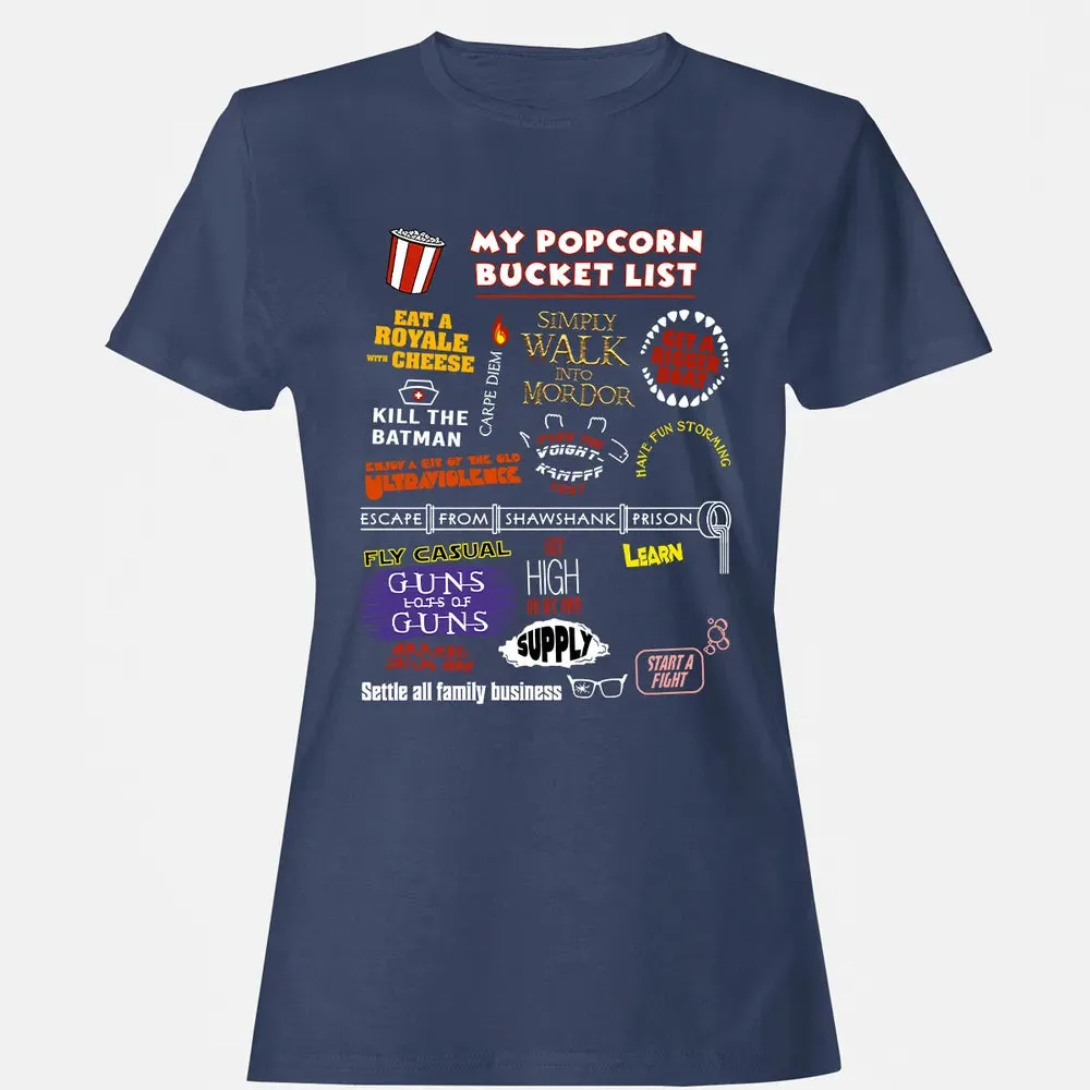 My Popcorn Bucket List Women's T-shirt - 10
