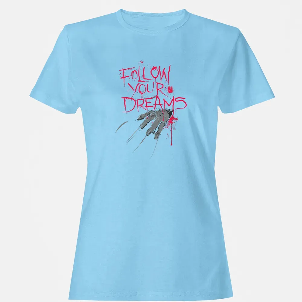 Follow Your Dreams Horror Women's T-shirt - 8