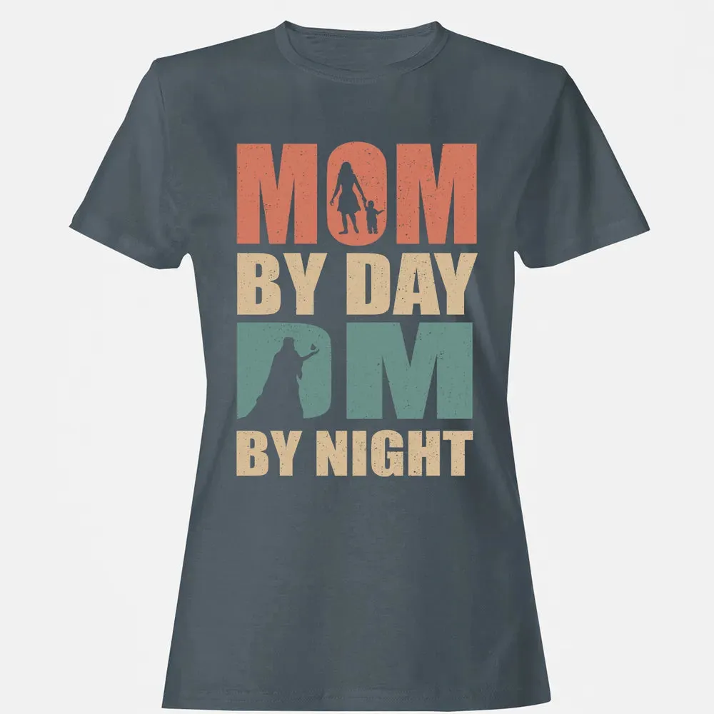 Mom By Day DM By Night DND Women's T-shirt - 3