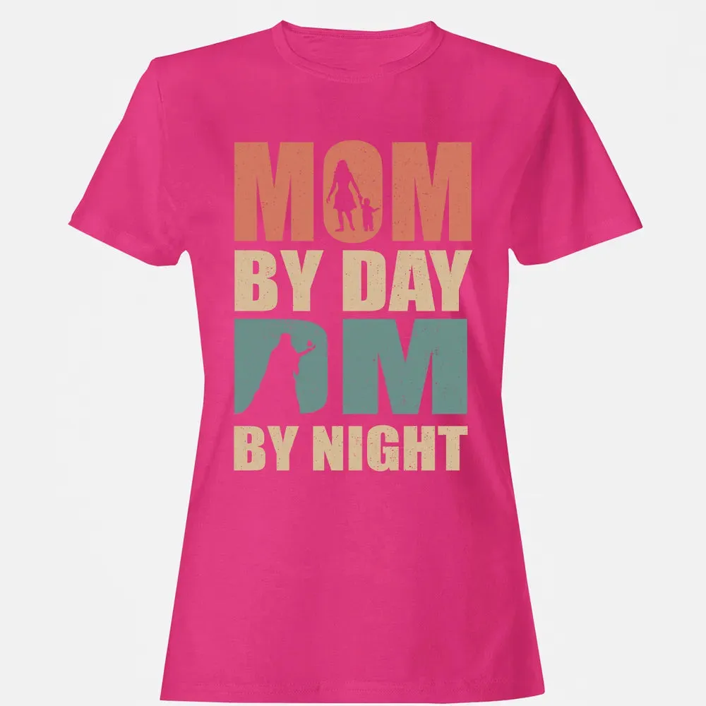 Mom By Day DM By Night DND Women's T-shirt - 6