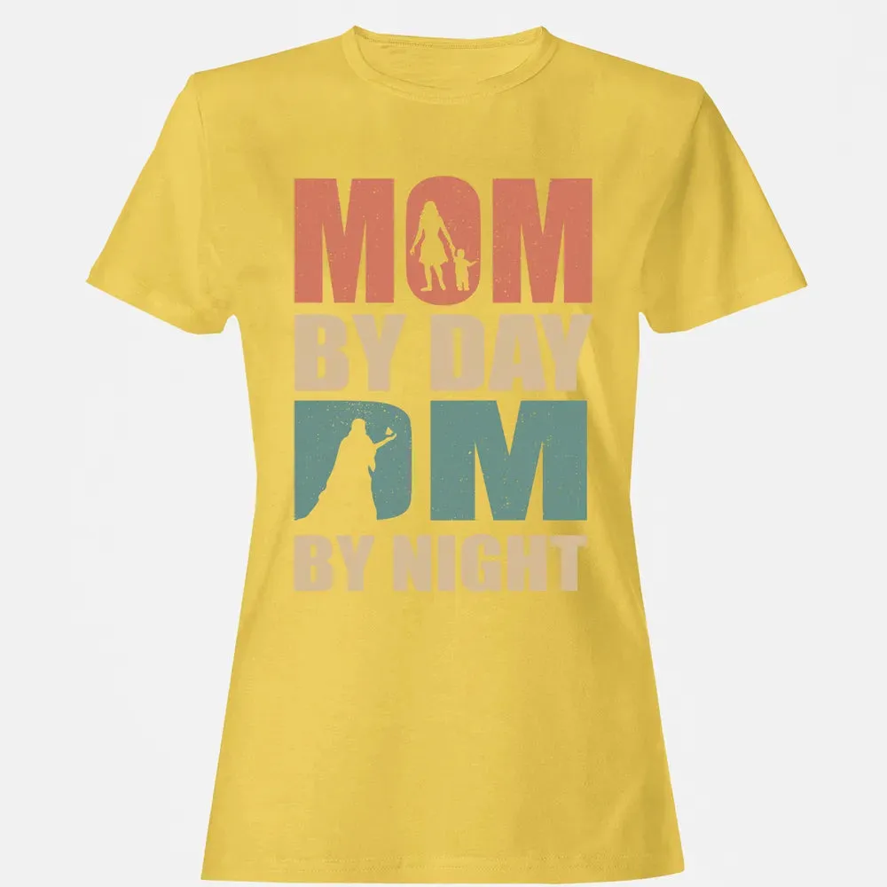 Mom By Day DM By Night DND Women's T-shirt - 4