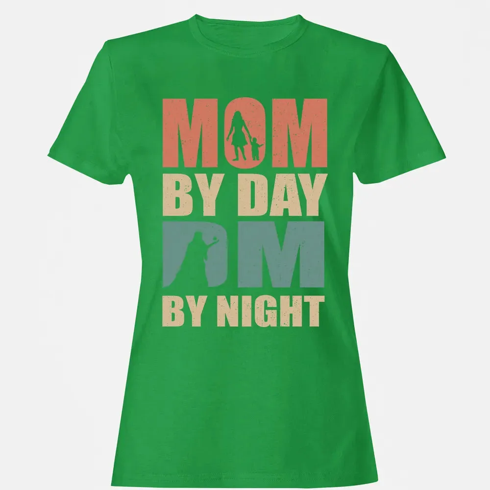 Mom By Day DM By Night DND Women's T-shirt - 7