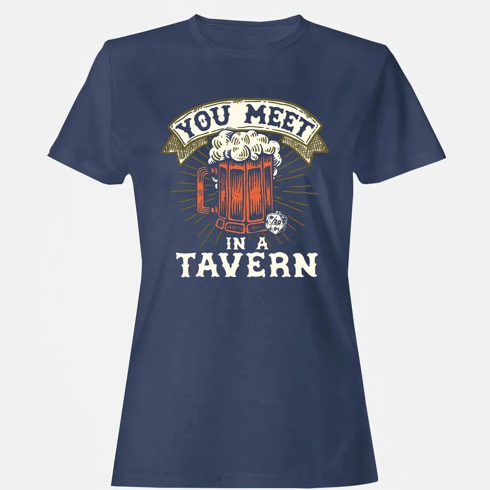 You Meet In A Tavern Women's T-shirt - 10