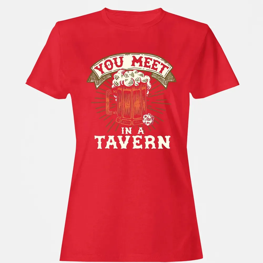You Meet In A Tavern Women's T-shirt - 13