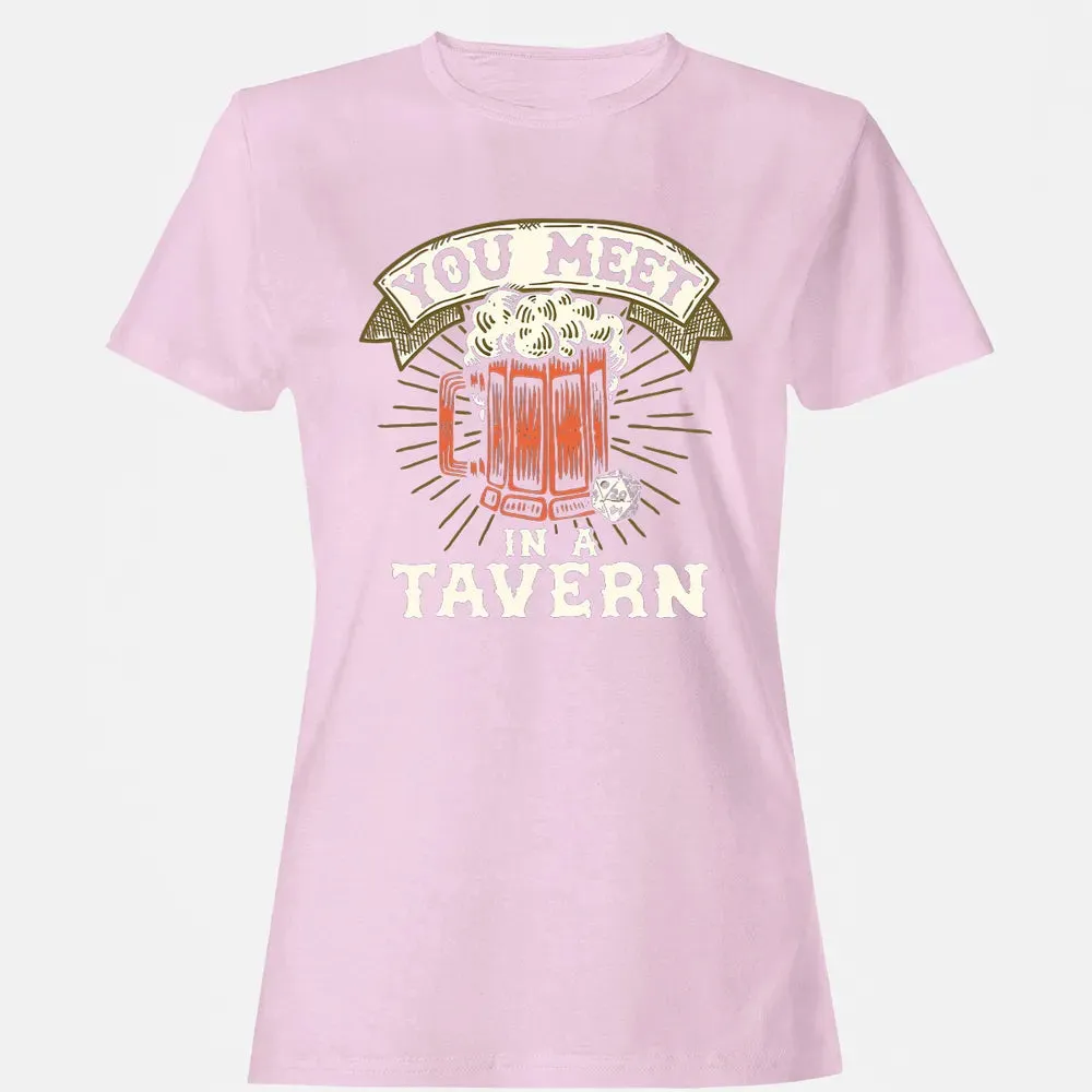 You Meet In A Tavern Women's T-shirt - 9