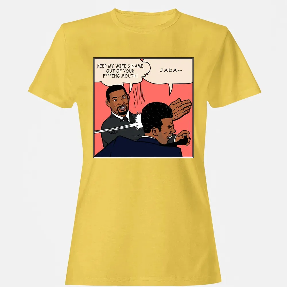 Keep my wife's name out of your f***ing mouth! Women's T-shirt - 4