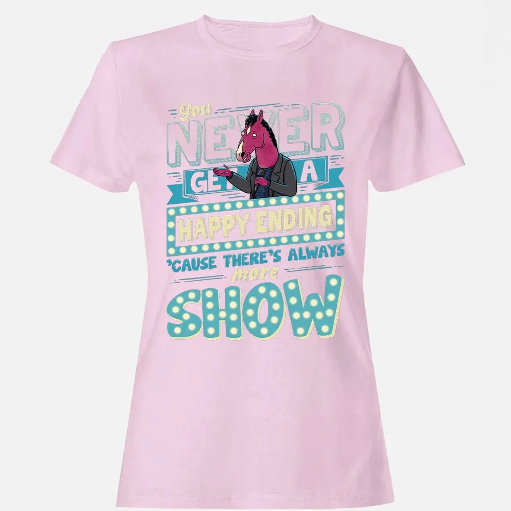 You Never Get A Happy Ending Women's T-shirt - 9