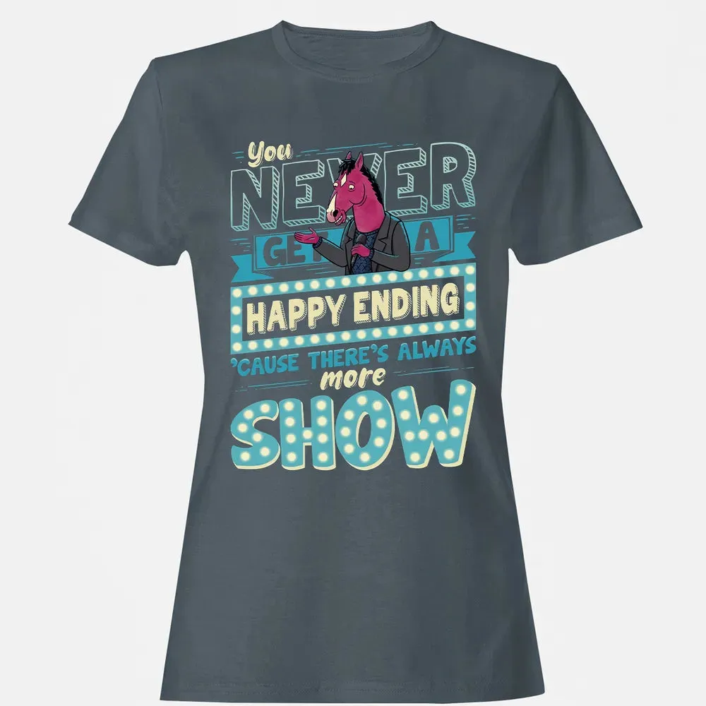 You Never Get A Happy Ending Women's T-shirt - 3