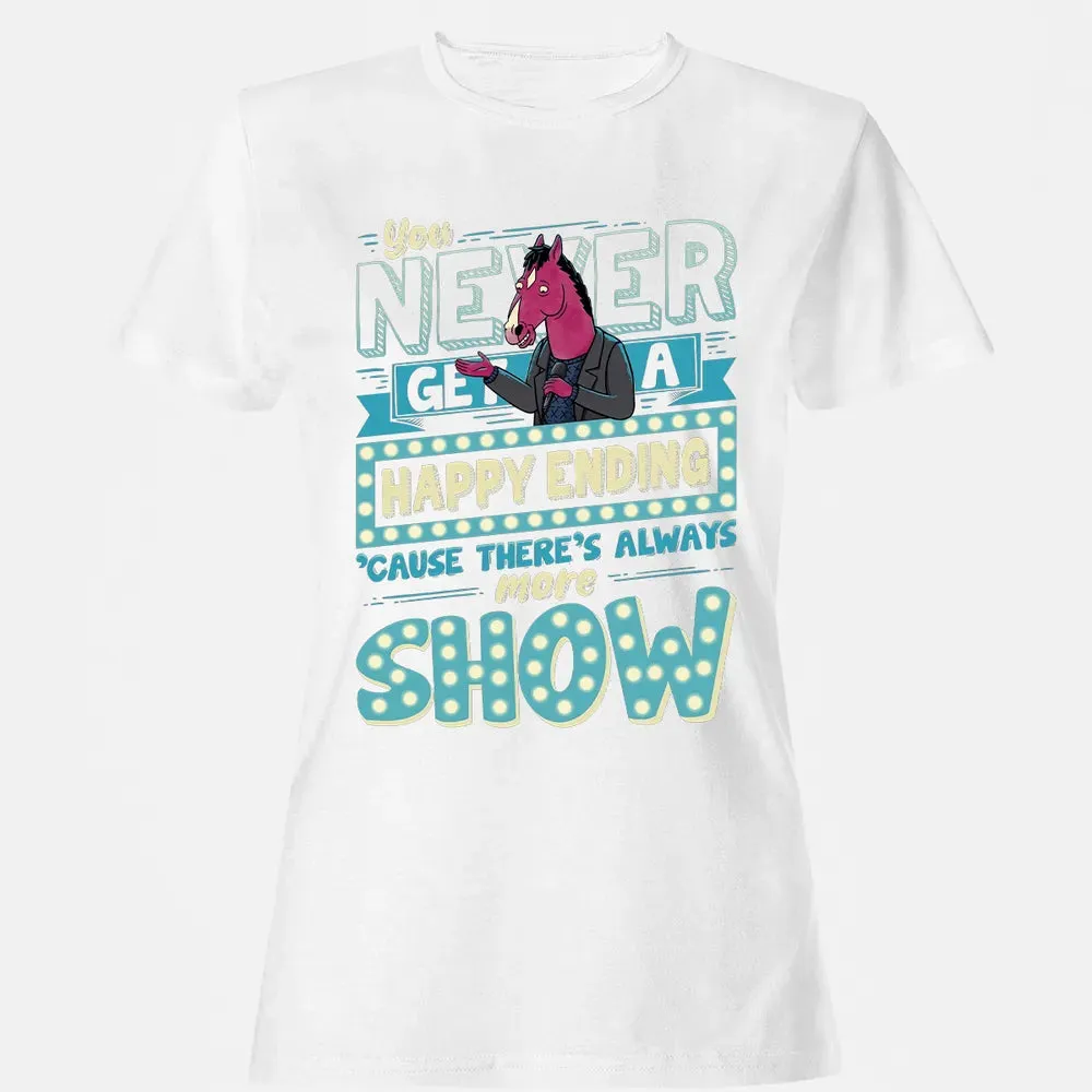You Never Get A Happy Ending Women's T-shirt - 16