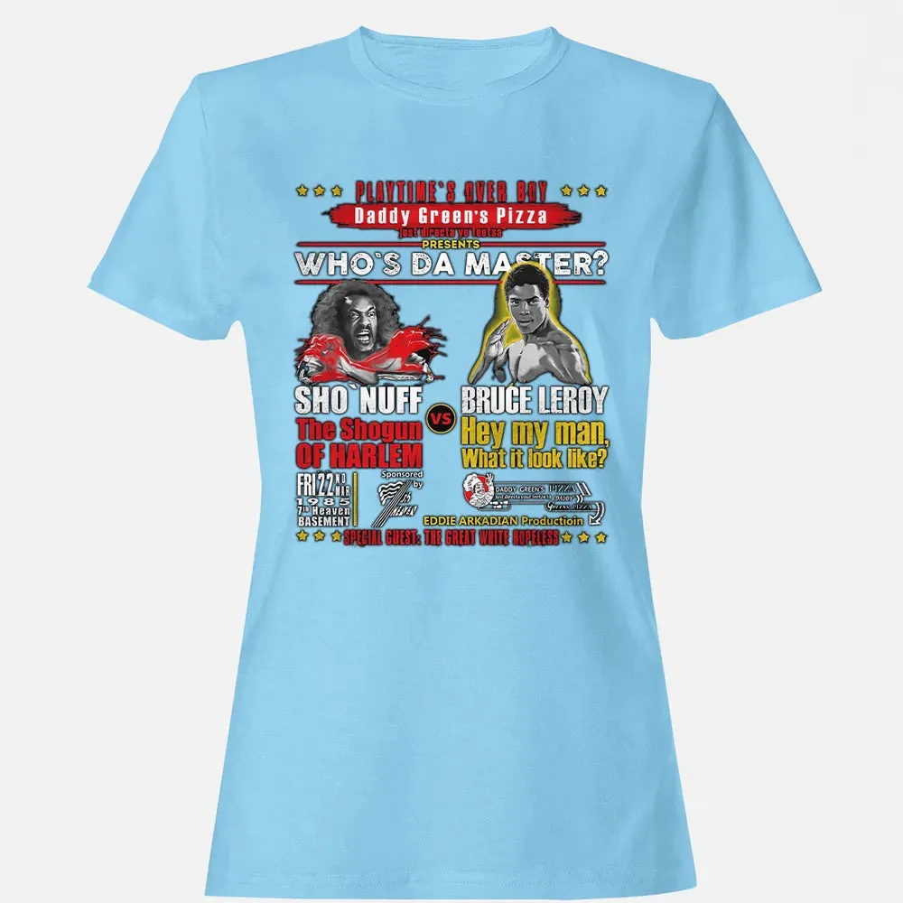 Who's The Master Women's T-shirt - 8