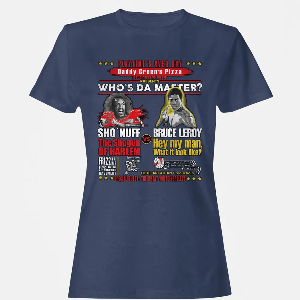 Who's The Master Women's T-shirt - 10