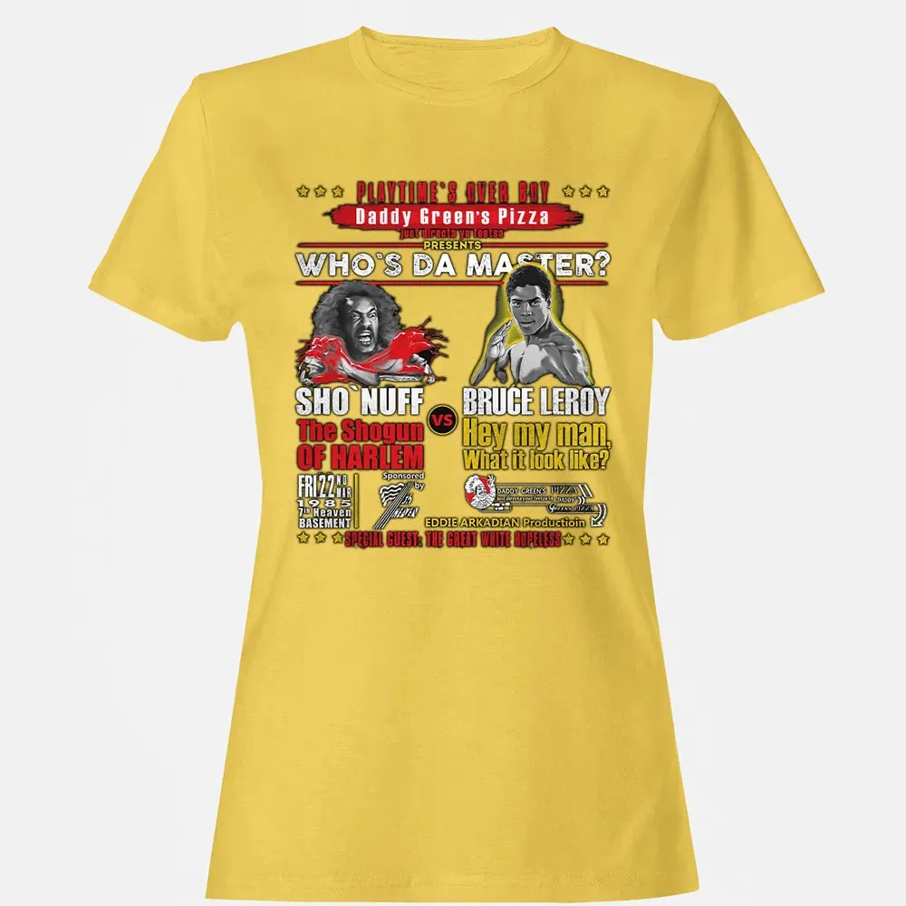 Who's The Master Women's T-shirt - 4