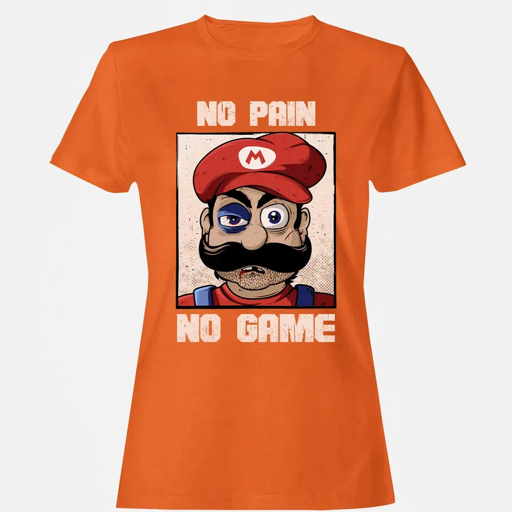No Pain No Game Women's T-shirt - 11