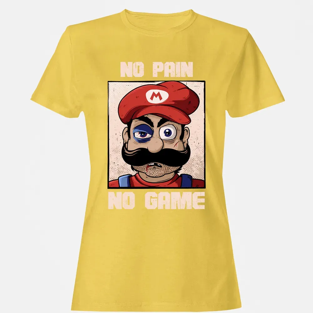 No Pain No Game Women's T-shirt - 4