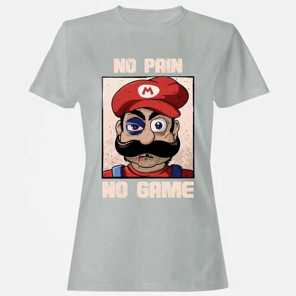 No Pain No Game Women's T-shirt - 2