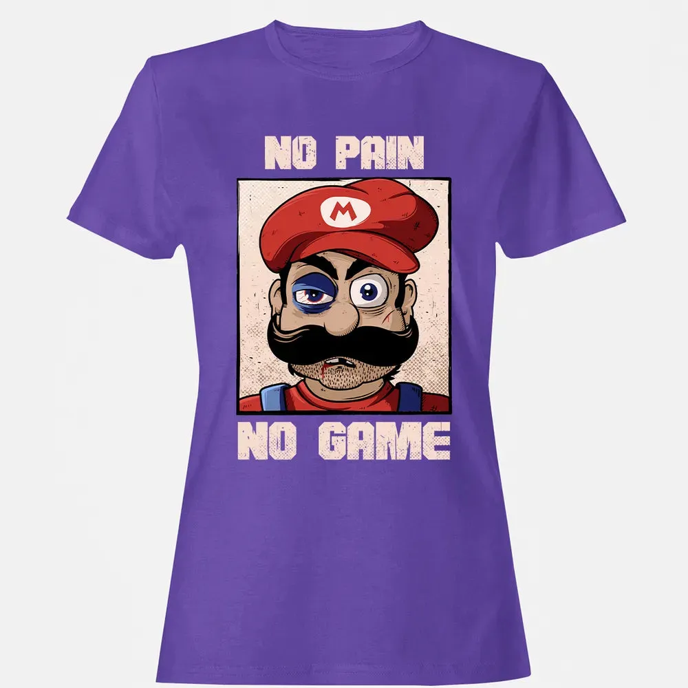 No Pain No Game Women's T-shirt - 12