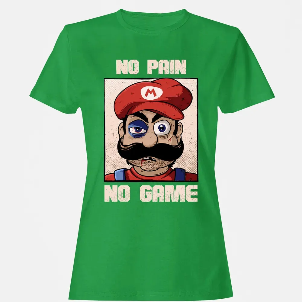No Pain No Game Women's T-shirt - 7