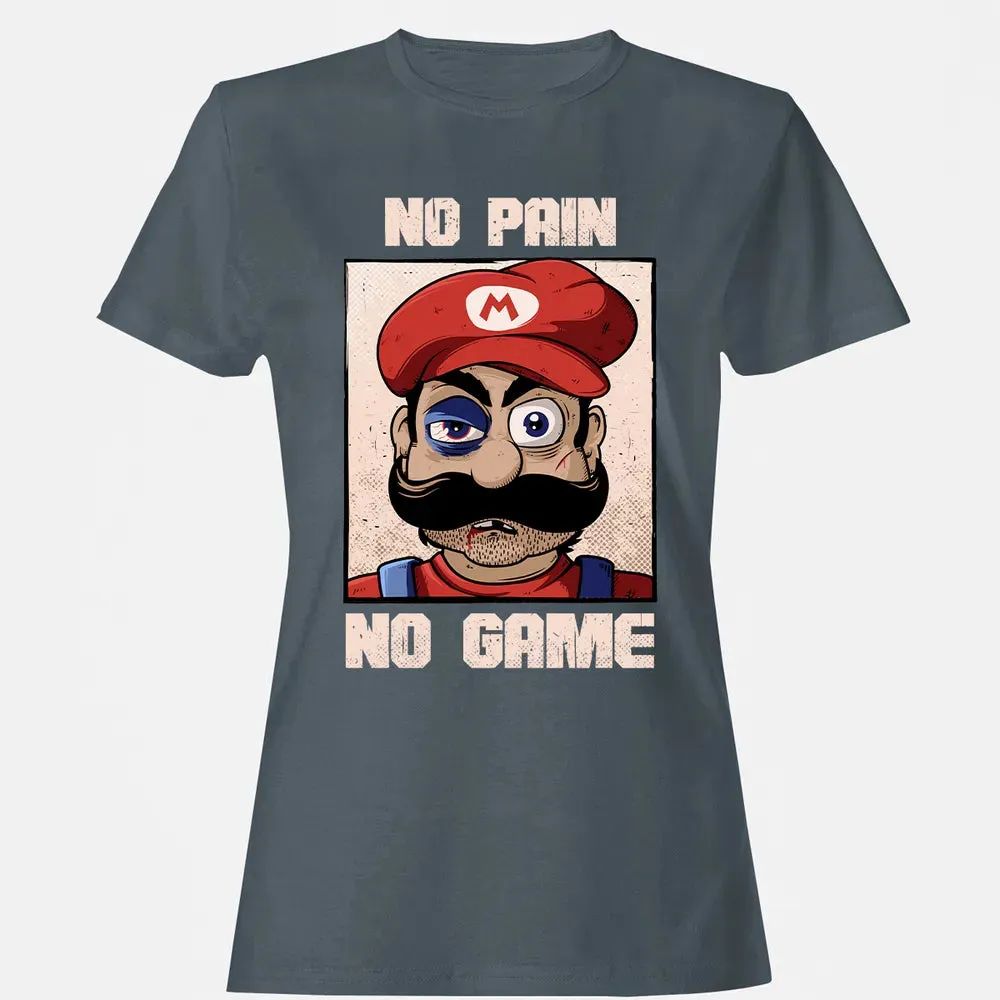 No Pain No Game Women's T-shirt - 3