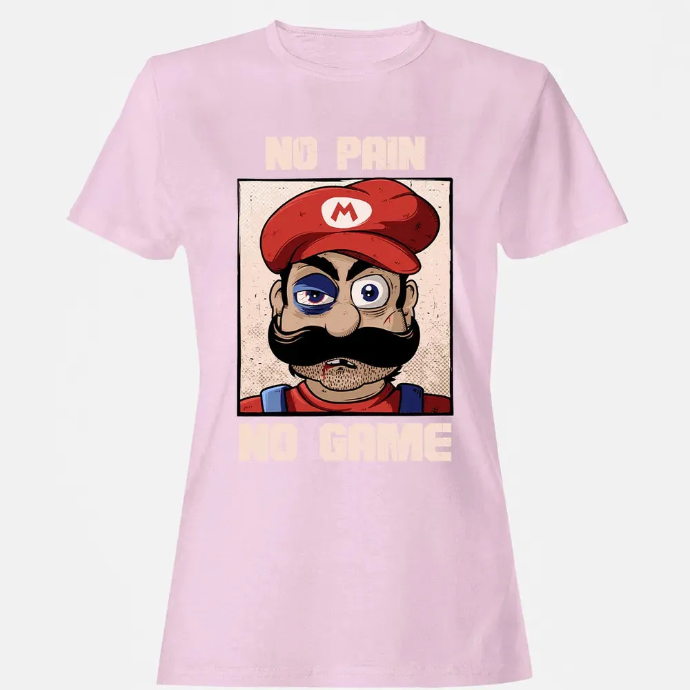 No Pain No Game Women's T-shirt - 9