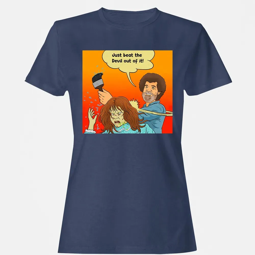 Just beat the Devil out of it! Women's T-shirt - 10