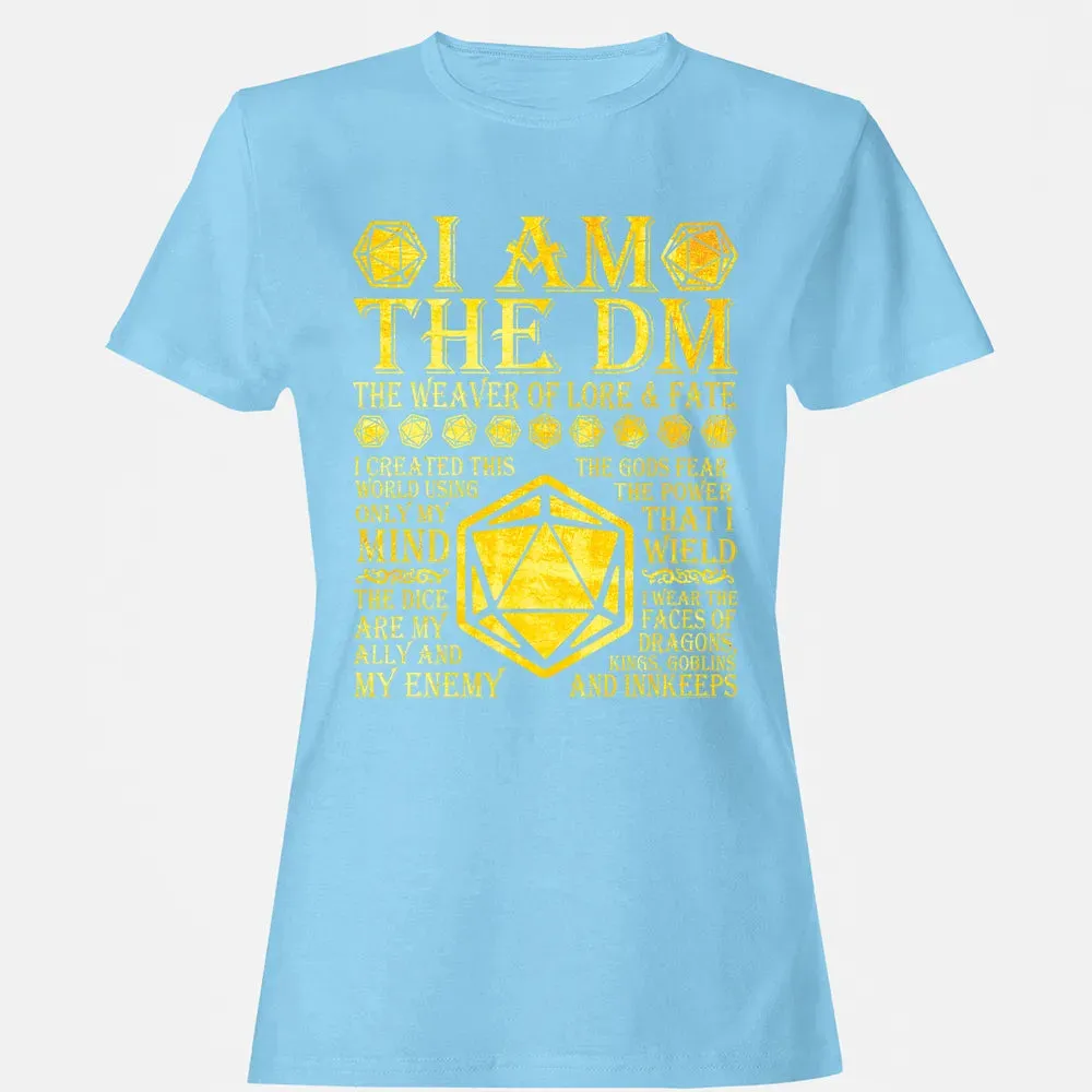 I Am The DM Women's T-shirt - 8