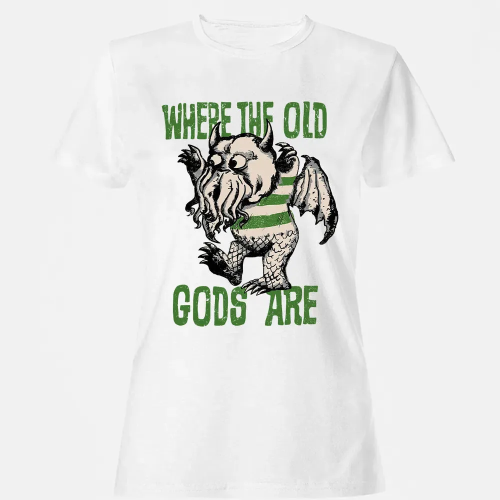 Where The Old Gods Are Women's T-shirt - 16