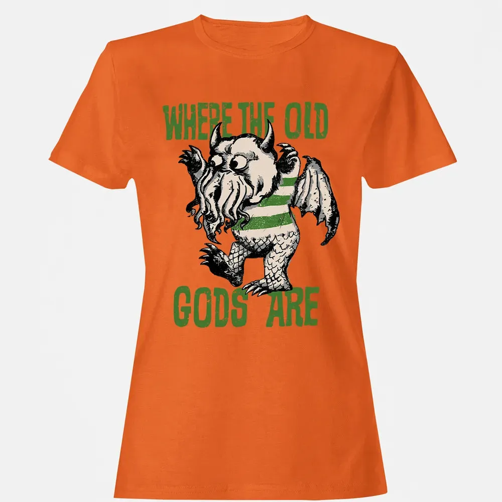 Where The Old Gods Are Women's T-shirt - 11