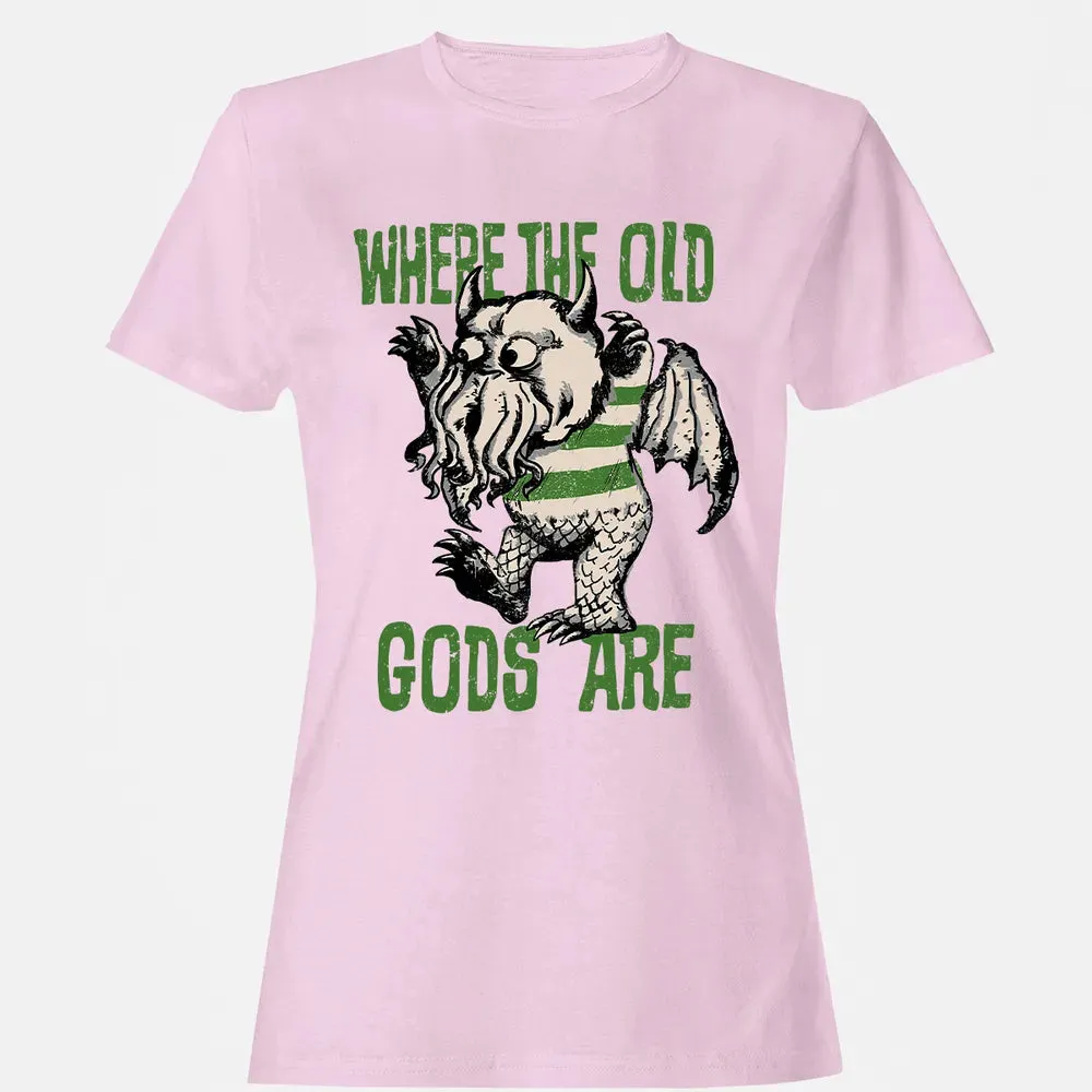 Where The Old Gods Are Women's T-shirt - 9