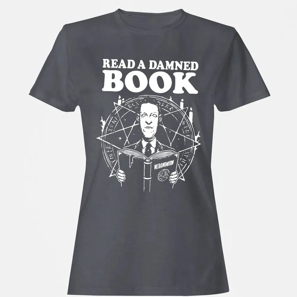 Read a damned book Women's T-shirt - 5