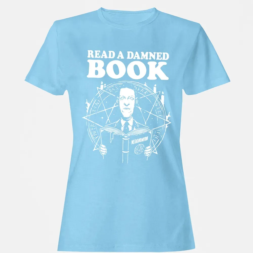 Read a damned book Women's T-shirt - 8