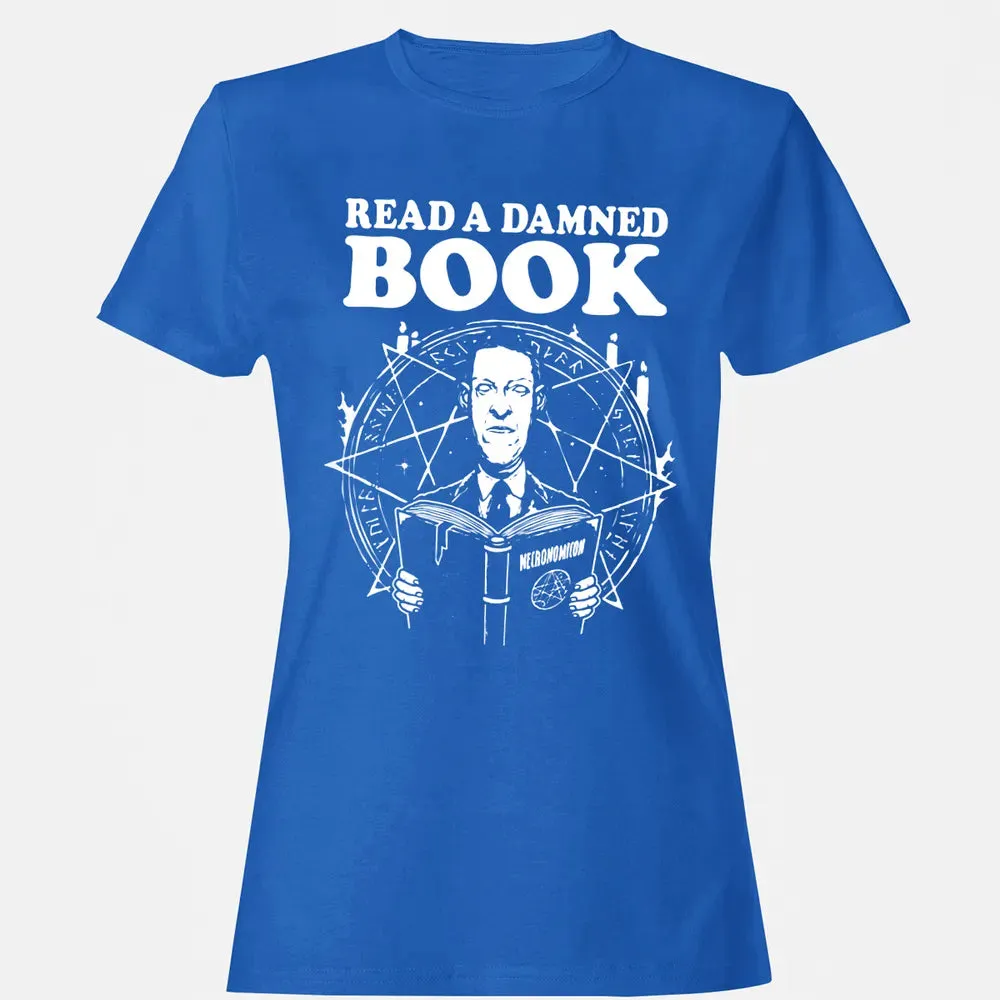 Read a damned book Women's T-shirt - 14