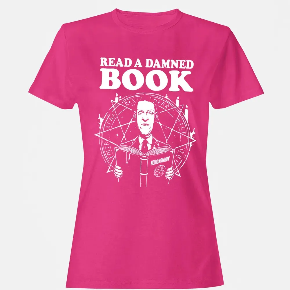 Read a damned book Women's T-shirt - 6