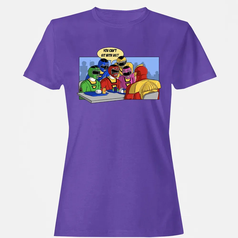 You Canâ€™t Sit With Us Women's T-shirt - 12