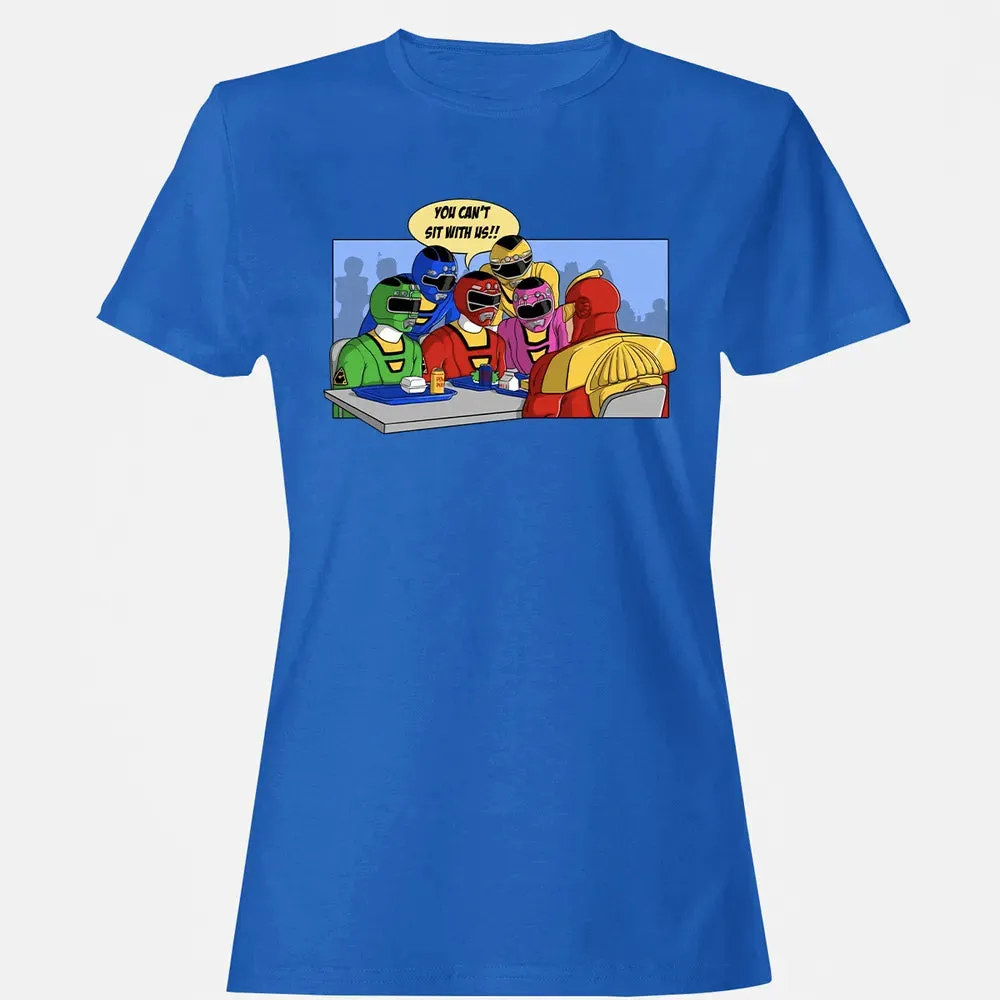 You Canâ€™t Sit With Us Women's T-shirt - 14